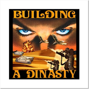 Building a Dinasty 2.0 Posters and Art